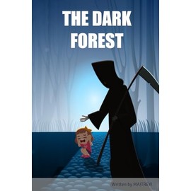 THE DARK FOREST