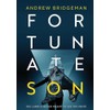 Fortunate Son: A Suspenseful Psychological Thriller