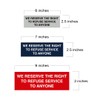 Signs ByLITA Basic We Reserve The Right to Refuse Service