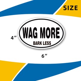 Wag More Bark Less Oval Magnet Decal - 4x6 Inches, Automotive Magnet for Car, Truck, SUV - Pet Lovers' Accessories, Express Your Love for Dogs with This Unique Car Magnet