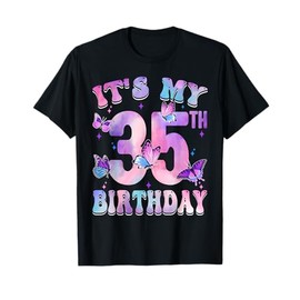 It's My 35th Birthday Butterfly Theme 35 Year Old Party Girl T-Shirt