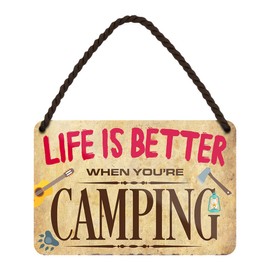 Life is Better When You Are Camping - Funny Camping Saying - Metal Sign with Cord and Suction Cup - Decorative Sign Gift Camping Caravan Caravan - Caravan Accessories - 18 x 12 cm