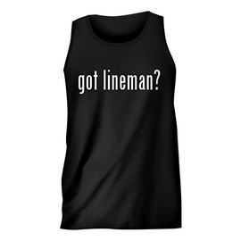 Fun Shirts Gear got Lineman? - Men's Comfortable Humor Adult Tank Top, Black, Medium