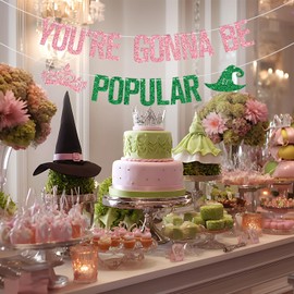 You're Gonna Be Popular Banner, W*cked Party Decor, Pink Goes Good with Green, Pink and Green Princess Witch Movie Party Decorations