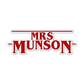 Mrs Munson Vinyl Sticker Auto Car Truck Wall Laptop | Sticker | 4" x 1.5"