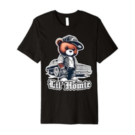 Lil Homie Hip Hop Teddy Bear Lowrider Urban Streetwear Premium T-Shirt