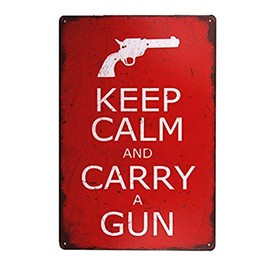 WEIMEILD Keep Calm and Carry a Gun Vintage Metal Sign Home Decor Tin Art Decor Drip Tray House Wall Art (M0079)