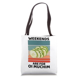Vintage Oi Muchim Food Lover Weekends Are For Oi Muchim Tote Bag