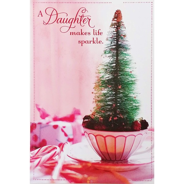 Greeting Card A Daughter Makes Life Sparkle - Thinking of You and The Closeness We Share - Merry Christmas