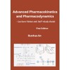 Advanced Pharmacokinetics and Pharmacodynamics: Lecture Notes and Self-study Guide
