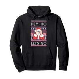 Hey Ho Lets Go Ugly Christmas Santa Pullover Hoodie, black