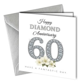 60th Diamond Wedding Anniversary Card, Unique Design, 'Have a fantastic day' Congratulations Blank Inside, Metalic Silver Envelope 400gsm Thick Card, Made in the UK #1868