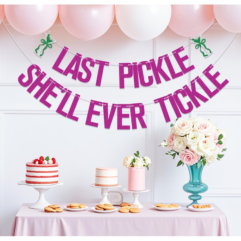 SJcysrilla Bachelorette Party Decorations Last Pickle She'll Ever Tickle Banner