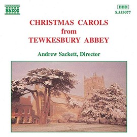 Christmas Carols from Tewkesbury (Tewkesbury Abbey Choir) (Naxos: 8.553077)
