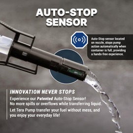 TERA PUMP - Automatic Battery Powered Fuel Transfer Pump – Powerful Liquid Transfer with Auto-Stop Sensor, 2.4 GPM, Hands-Free Operation w/Built-in Locking Clip