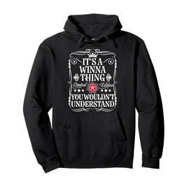 Winna Name Its A Winna Thing You Wouldn't Understand Pullover Hoodie