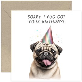 Old English Co. Funny Belated Birthday Card for Her Him - Sorry I Pug-got Your Birthday Card - Late Birthday Card for Friend - Delayed Birthday Card for Men and Women | Blank Inside with Envelope
