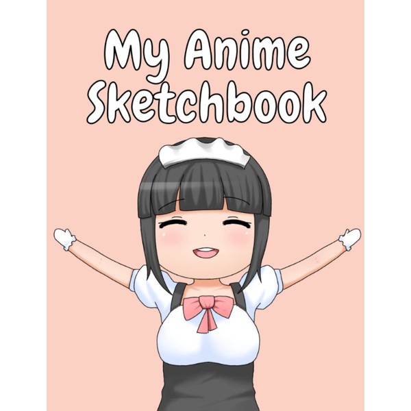 My Anime Sketchbook: Anime Sketchbook with 120 Blank Pages for