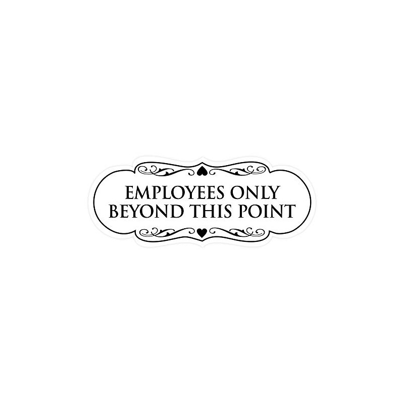 Signs ByLITA Designer Employees Only Beyond this point Sign(White) -
