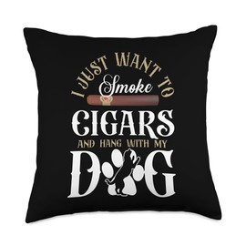 Cigar Smoking Dog Vintage I Just Wanna To Smoke Cigars And Throw Pillow