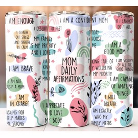 Tumbler Mom Daily Affirmations Tumbler 20oz Skinny Cup Mug Stainless Steel