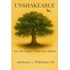 UNSHAKEABLE: You Are Bigger Than Your Quota