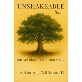 UNSHAKEABLE: You Are Bigger Than Your Quota