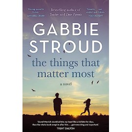 The Things That Matter Most