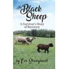 The Black Sheep: A Survivor's Story of Recovery