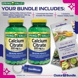 Spring Valley Calcium Citrate Tablets Dietary Supplement 600 mg 300 Ct 2 pk Choice Bundle (600 Total) + Vitamin Guide & Pill Container (4 Items)!