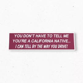 Two Bit Press CALIFORNIA NATIVE DRIVING Bumper Sticker - Funny Vintage Style - Vinyl 80s 90s