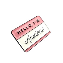Patch Nation Hello I'm Anxious Enamel Emotion Inspirational Brooch Pin Badge