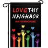 Love Your Neighbor Garden Flags for Outside 12x18 Inch Hate
