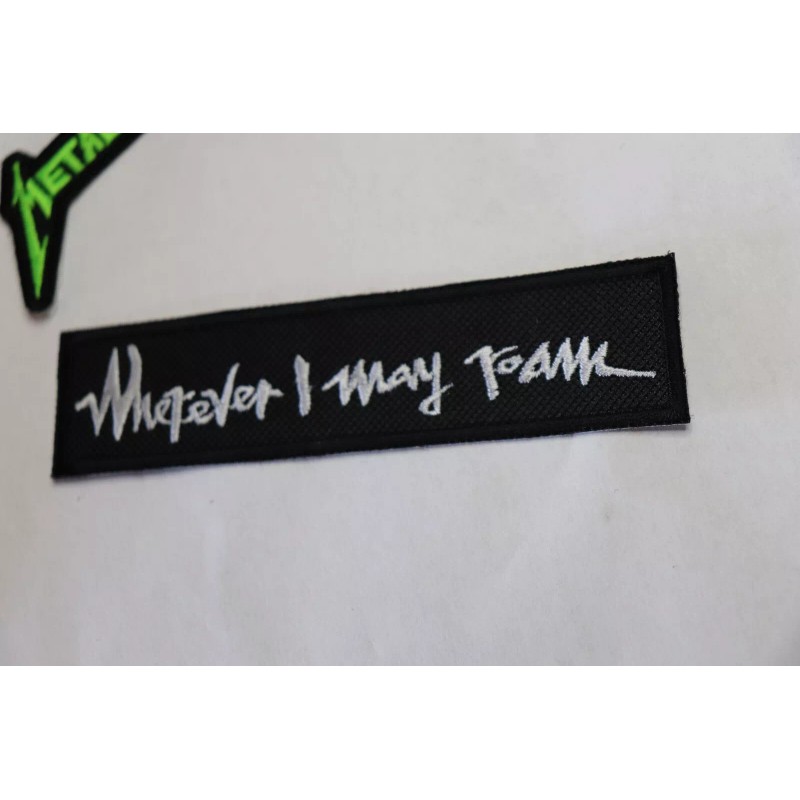 Unbranded Metallica Patch Iron/Sew on "Wherever I May Roam" Embroidered