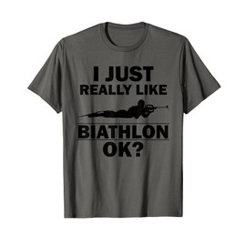 Biathlon Funny Prone Position Biathlete Shooting Skiing Gag T-Shirt