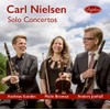 Carl Nielsen: Solo Concertos