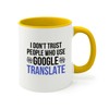 Flairy Land Translator 2Tone Mug 11oz Yellow -I Don't Trust