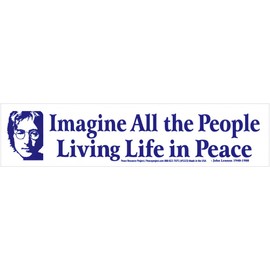 Imagine All The People Living Life in Peace - John Lennon – Bumper Sticker/Decal (10" X 2.4")