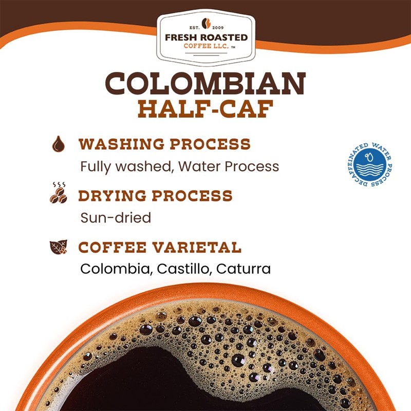 Fresh Roasted Coffee,100% Water Processed Half-Caf Colombian, Kosher, K-Cup Compatible,