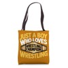 Just A Boy Who Loves Wrestling Wrestler Championship Tote Bag