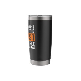 Let’s Do It The Dumbest Way Funny Sarcastic Work Pun Stainless Steel Insulated Tumbler