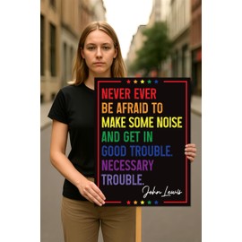 Good Trouble John Lewis Protest Sign, Anti-Trump Resistance, Political Activist Poster, Rally Sign, Resist Fascism Protest Poster