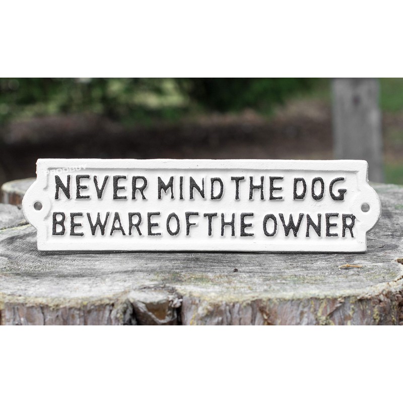 Prodbuy 22cm Cast Iron Never Mind The Dog Beware of