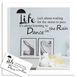 " Life Isn't About Waiting for The Storm to Pass,It's About Learning to Dance in The rain " Quote Wall Decal Inspirational Quote Sticker Art Lettering Saying Home Decoration for Bedroom Living Room