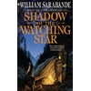 Shadow of the Watching Star: Shadow Of The Wa: 08