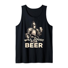 Will Joust For Beer Funny Knight Medieval Jousting Ren Faire Tank Top