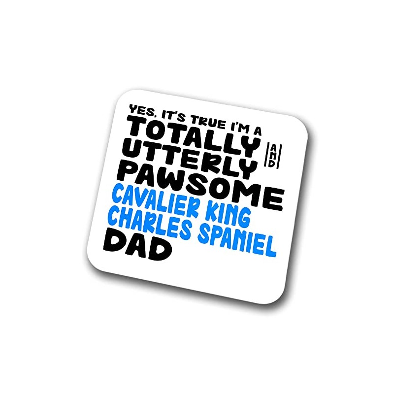 Cavalier King Charles Spaniel Coaster Pawsome Dad | Pet Present