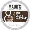 Maud's Dark Roast Coffee (Tall Dark & Handsome), 100ct. Solar Energy Produced Recyclable Single Serve Dark Roast Coffee Pods – 100% Arabica Coffee California Roasted, KCup Compatible