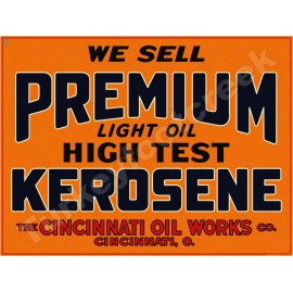 Premium Kerosene Cincinnati Oil Works 9" x 12" Metal Sign