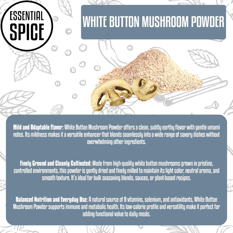 Essential Spice White Button Mushroom Powder – Mild Umami Flavor,